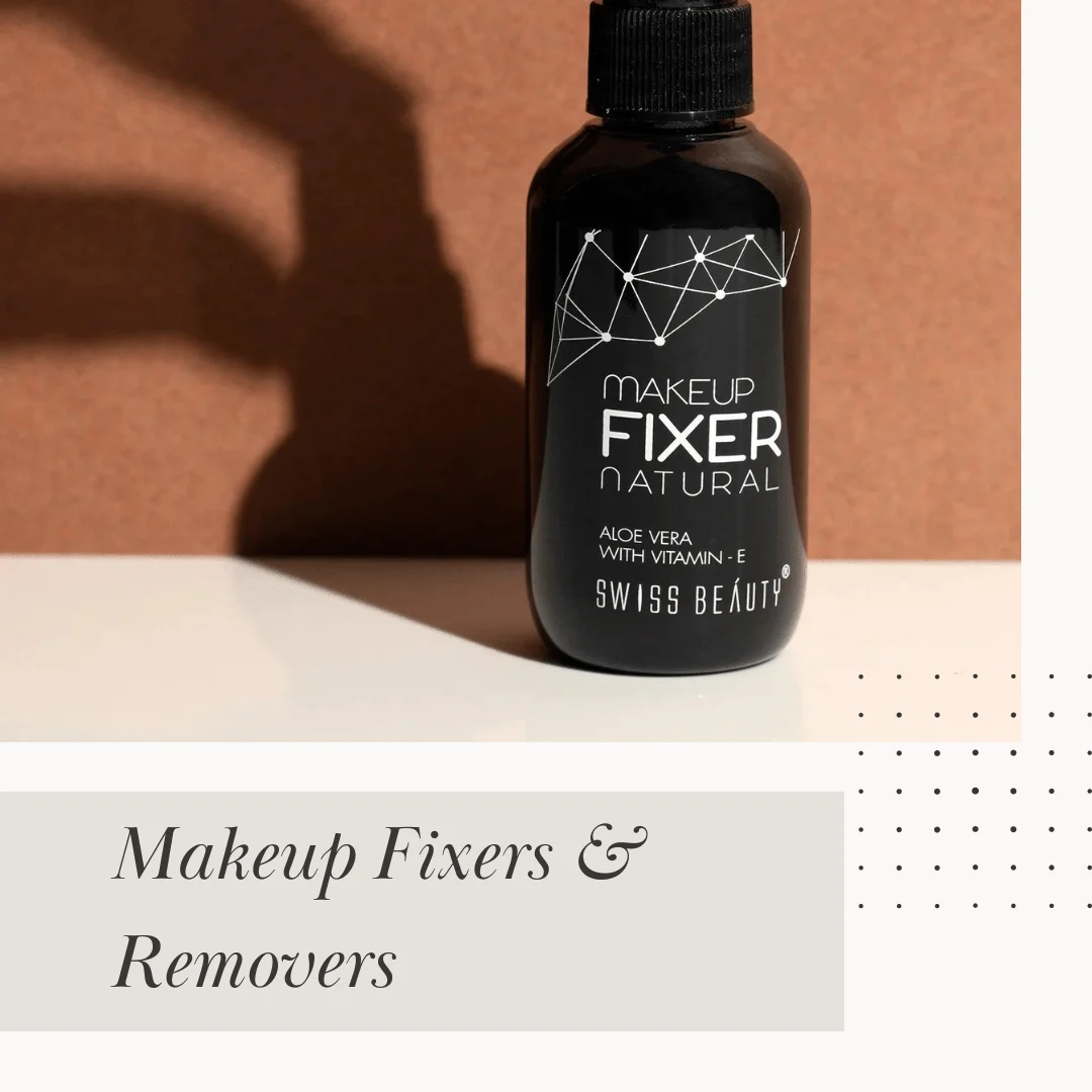 Makeup-fixers-removers